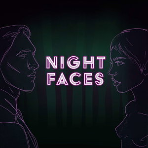 Night Faces