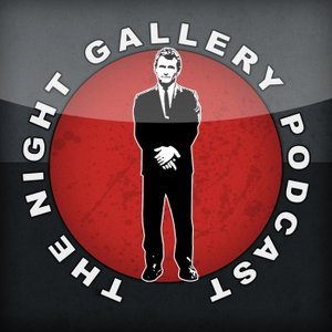 Night Gallery Podcast