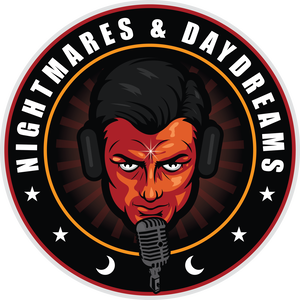 Nightmares & Daydreams Podcast