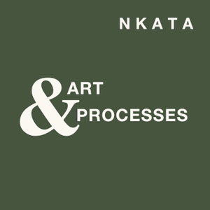 NKATA: Art and Processes