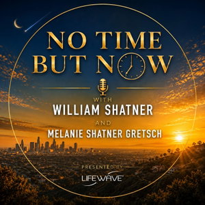 No Time But Now with William Shatner and Melanie Shatner Gretsch