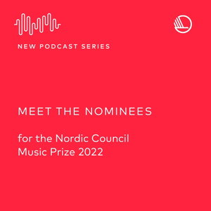 Nordic Council Music Prize 2022
