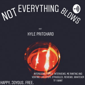 Not Everything Blows