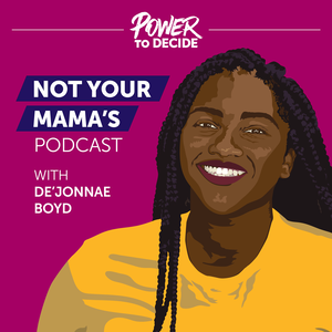 Not Your Mama's Podcast