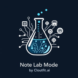 Note Lab Mode by cloutfit.ai