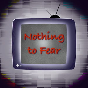 Nothing to Fear