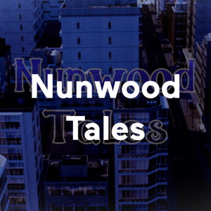 Nunwood Tales