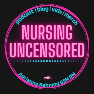 Nursing Uncensored