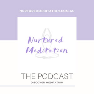 Nurtured Meditation