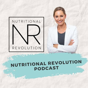 Nutritional Revolution Podcast with Kyla Channell, MSc