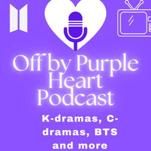 Off By Purple Heart Podcast