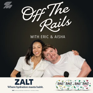 Off The Rails With Eric And Aisha