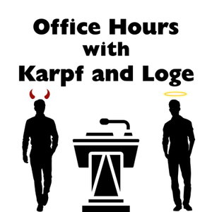 Office Hours with Karpf and Loge