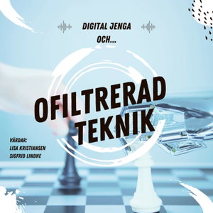 Ofiltrerad Teknik Podcast