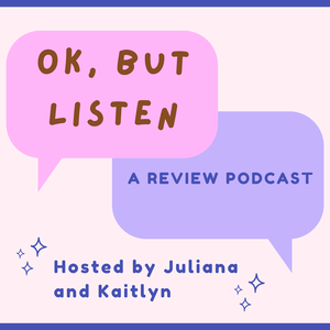Ok, But Listen