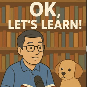 OK Let’s Learn