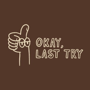 Okay, Last Try