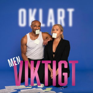 Oklart men viktigt