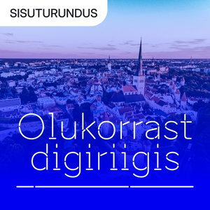 Olukorrast digiriigis