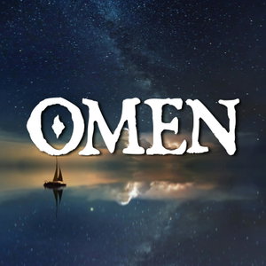 Omen | A Fantasy Audio Drama