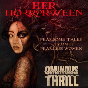 OMINOUS THRILL: Her Horrorween