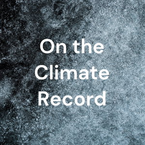 On the Climate Record