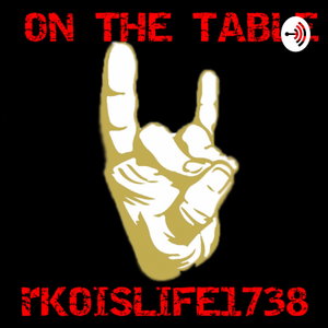 On The Table: RkoIsLife1738