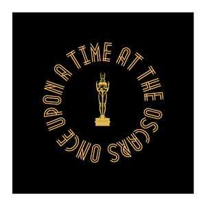 Once Upon a Time at the Oscars