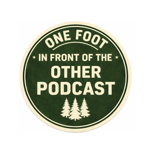One Foot in Front of the Other