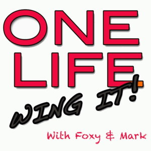 One Life Wing It!
Less woo, more you do.
Making life betterer. 
