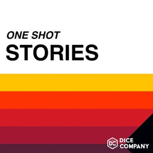 One Shot Stories | Tabletop RPG Actual Play Podcast