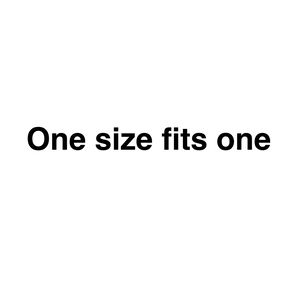 One size fits one