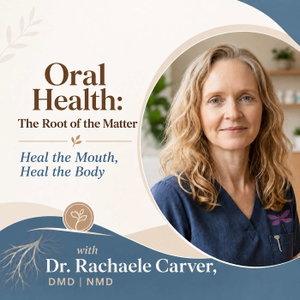 Oral Health: The Root of the Matter