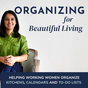 Organizing for Beautiful Living: Decluttering and Organizing Tips for Working Moms