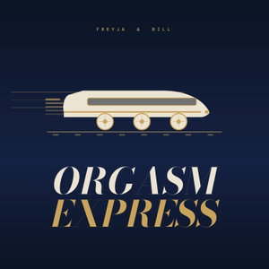 Orgasm Express