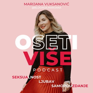 OSETI VIŠE PODCAST