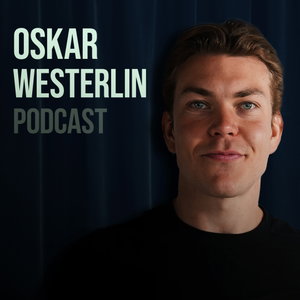 Oskar Westerlin Podcast
