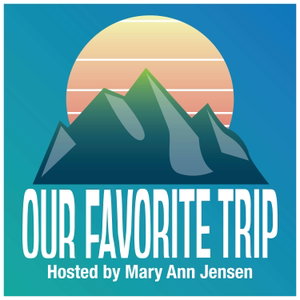 Our Favorite Trip