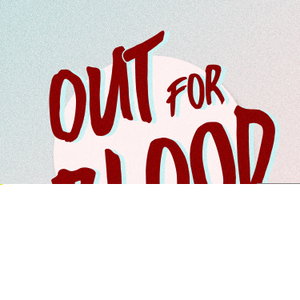 Out For Blood