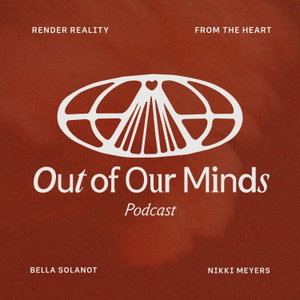 Out Of Our Minds
