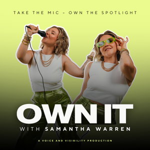 Own It with Samantha Warren