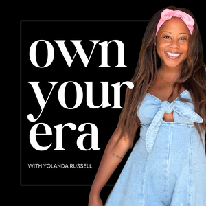 Own Your Era