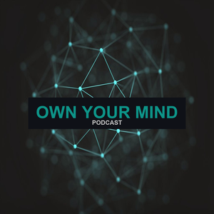 Own Your Mind