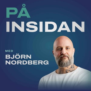 "På insidan" - Med Björn Nordberg