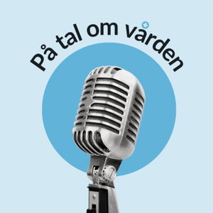 På tal om vården