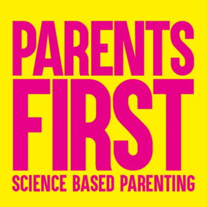 Parents First Podcast by Julia Izmalkowa