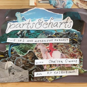 Parts & Charts: The IFS and Astrology Podcast