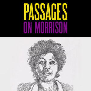 PASSAGES: On Morrison