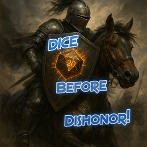 Pathfinder 1e War For The Crown "DICE, Before Dishonor!" Podcast