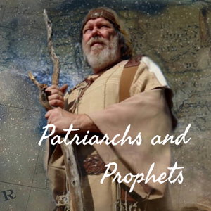 Patriarchs and Prophets 
